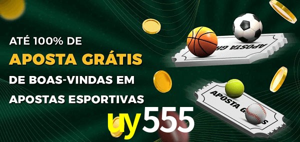 uy555 Ate 100% de Aposta Gratis